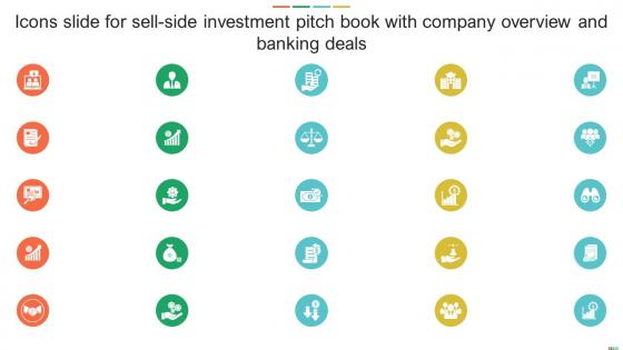 Icons Slide For Sell Side Investment Pitch Book With Company Overview And Banking Deals