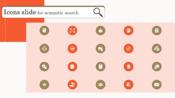 Icons Slide For Semantic Search Ppt Powerpoint Presentation File Slide Download