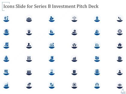 Icons slide for series b investment pitch deck ppt introduction