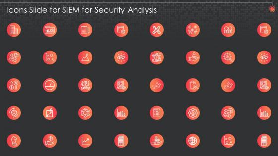 Icons Slide For Siem For Security Analysis