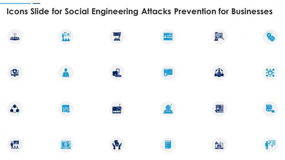 Icons Slide For Social Engineering Attacks Prevention For Businesses