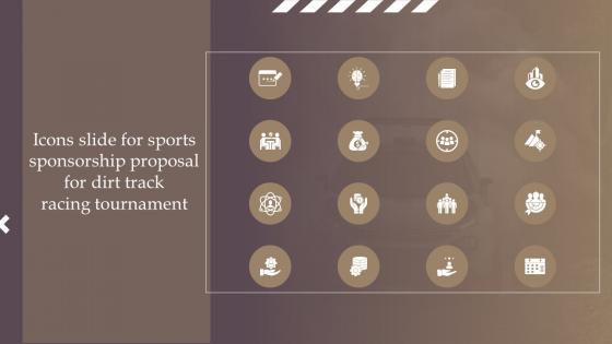 Icons Slide For Sports Sponsorship Proposal For Dirt Track Racing Tournament Ppt Rules