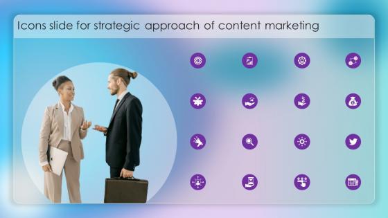 Icons Slide For Strategic Approach Of Content Marketing Ppt Ideas Diagrams