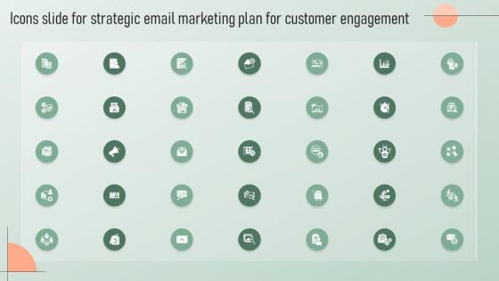 Icons Slide For Strategic Email Marketing Plan For Customer Engagement