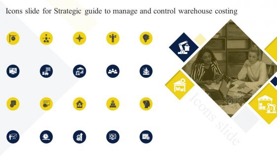 Icons Slide For Strategic Guide To Manage And Control Warehouse Costing Ppt Slides Files