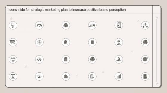 Icons Slide For Strategic Marketing Plan To Increase Positive Brand Perception