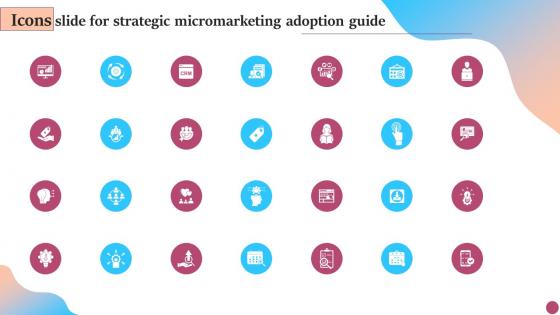 Icons Slide For Strategic Micromarketing Adoption Guide MKT SS V