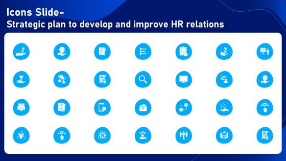 Icons Slide For Strategic Plan To Develop And Improve HR Relations