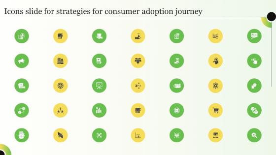 Icons Slide For Strategies For Consumer Adoption Journey