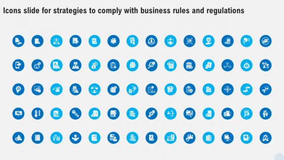 Icons Slide For Strategies To Comply With Business Rules And Regulations Strategy SS V