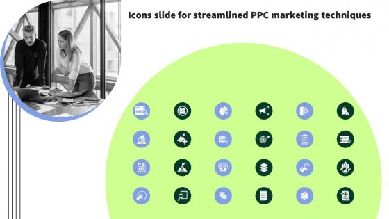 Icons Slide For Streamlined PPC Marketing Techniques MKT SS V