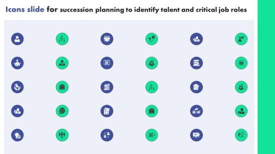 Icons Slide For Succession Planning To Identify Talent And Critical Job Roles