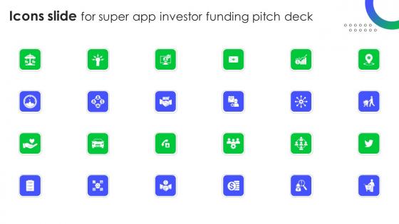 Icons Slide For Super App Investor Funding Pitch Deck