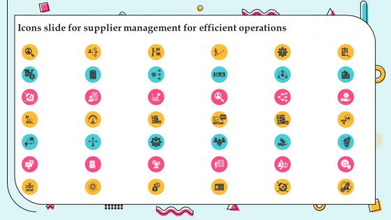 Icons Slide For Supplier Management For Efficient Operations Strategy SS