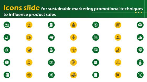 Icons Slide For Sustainable Marketing Promotional Techniques To Influence Product Sales MKT SS V
