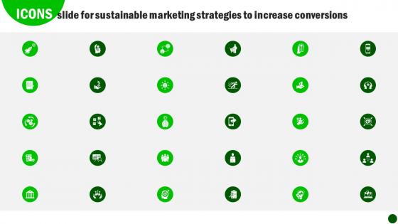 Icons Slide For Sustainable Marketing Strategies To Increase MKT SS V