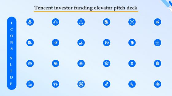 Icons Slide For Tencent Investor Funding Elevator Pitch Deck