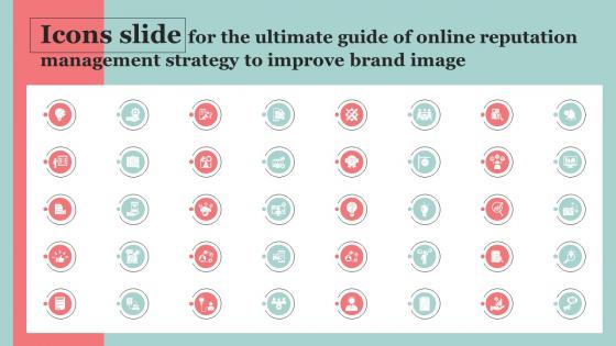 Icons Slide For The Ultimate Guide Of Online Reputation Management Strategy To Improve Strategy SS