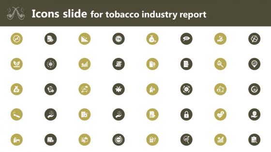 Icons Slide For Tobacco Industry Report IR SS