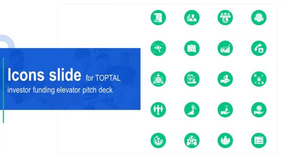 Icons Slide For Toptal Investor Funding Elevator Pitch Deck
