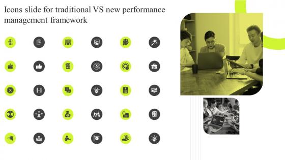 Icons Slide For Traditional VS New Performance Management Framework