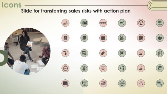 Icons Slide For Transferring Sales Risks With Action Plan Ppt Slides Infographics