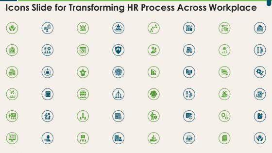 Icons Slide For Transforming HR Process Across Workplace Ppt Topic