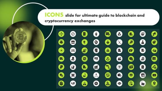 Icons Slide For Ultimate Guide To Blockchain And Cryptocurrency Exchanges BCT SS