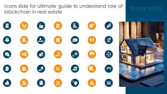 Icons Slide For Ultimate Guide To Understand Role Of Blockchain In Real Estate BCT SS