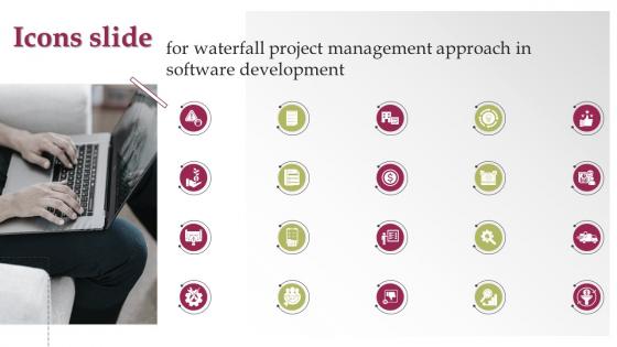 Icons Slide For Waterfall Project Management Approach In Software Development