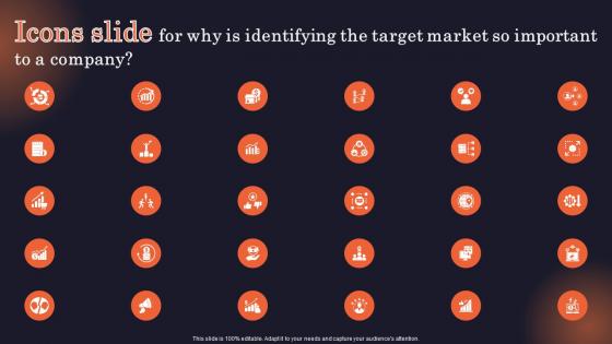 Icons Slide For Why Is Identifying The Target Market So Important To A Company