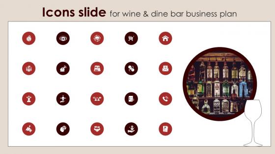 Icons Slide For Wine And Dine Bar Business Plan BP SS