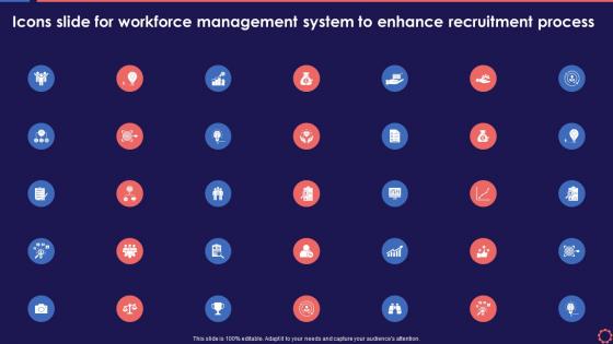 Icons Slide For Workforce Management System To Enhance Recruitment Process