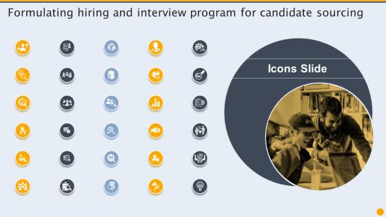 Icons Slide Formulating Hiring And Interview Program For Candidate Sourcing