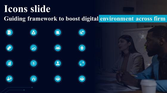 Icons Slide Guiding Framework To Boost Digital Environment Across Firm