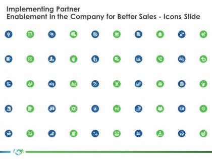 Icons slide implementing partner enablement company better sales ppt pictures layout ideas