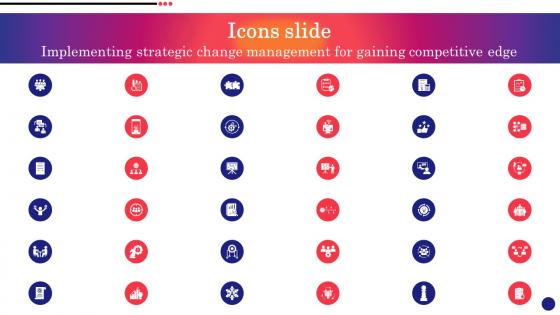 Icons Slide Implementing Strategic Change Management For Gaining Competitive Edge CM SS