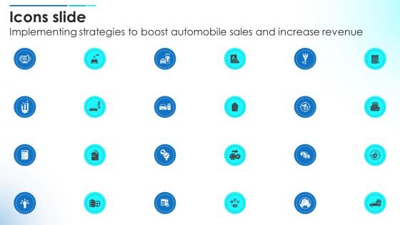 Icons Slide Implementing Strategies To Boost Automobile Sales And Increase Revenue Strategy SS