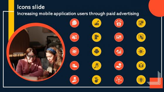 Icons Slide Increasing Mobile Application Users Through Paid Advertising