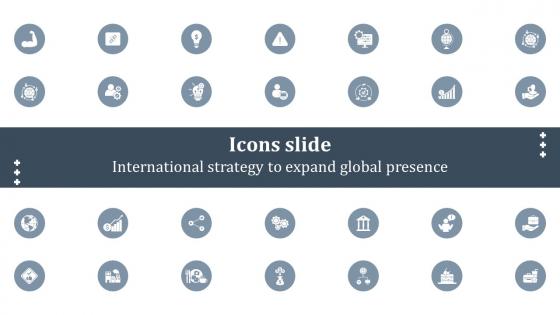 Icons Slide International Strategy To Expand Global Presence Strategy SS V
