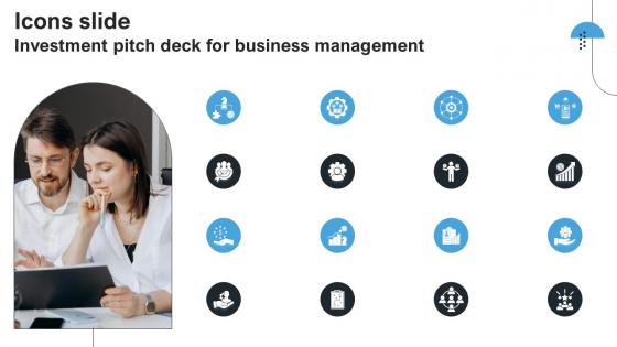 Icons Slide Investment Pitch Deck For Business Management
