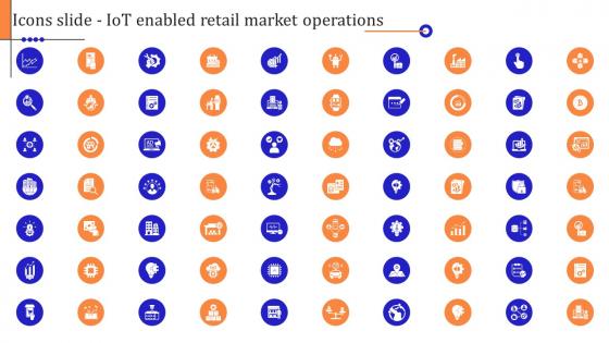 Icons Slide Iot Enabled Retail Market Operations Ppt Grid