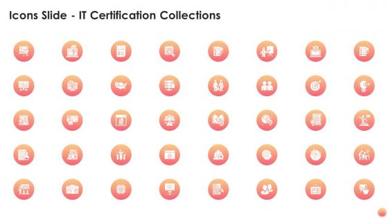Icons slide it certification collections ppt powerpoint presentation slides designs