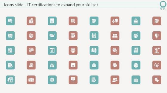 Icons Slide It Certifications To Expand Your Skillset Ppt Slides Background Images