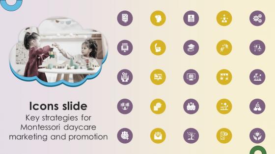 Icons Slide Key Strategies For Montessori Daycare Marketing And Promotion Strategy SS V
