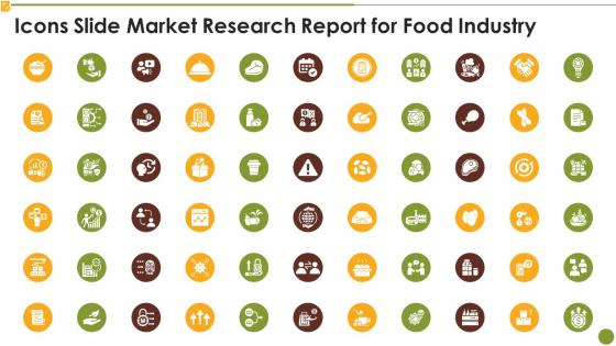 Icons Slide Market Research Report For Food Industry