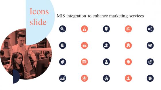 Icons Slide Mis Integration To Enhance Marketing Services MKT SS V