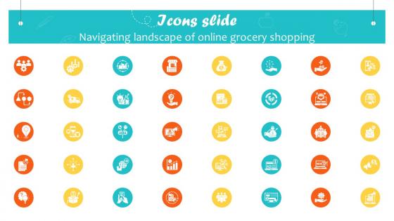 Icons Slide Navigating Landscape Of Online Grocery Shopping