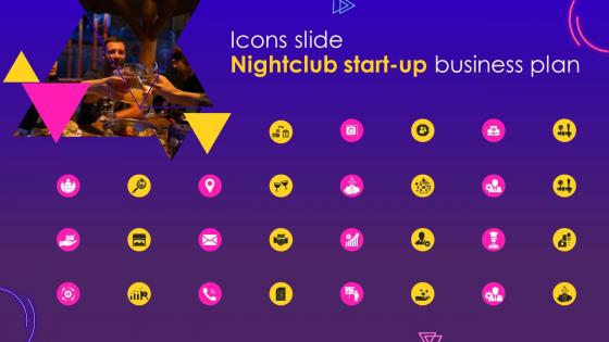 Icons Slide Nightclub Start Up Business Plan Ppt Ideas Background Images BP SS