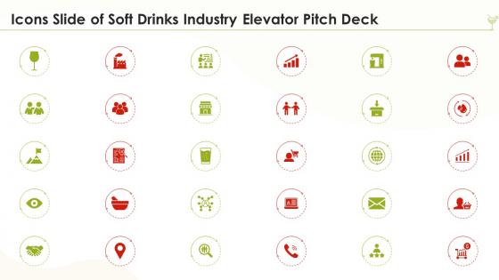 Icons Slide Of Soft Drinks Industry Elevator Pitch Deck Ppt Icons